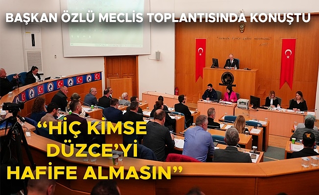 “DÜZCE’NİN SUYUNU DA HAKKINI DA KORUMAYA DEVAM EDECEĞİZ”