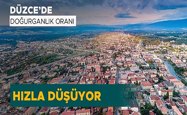 DOĞURGANLIK ORANI EN DÜŞÜK İLLER ARASINDA YERİMİZİ ALDIK