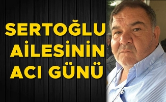 ZEKİ SERTOĞLU YAŞAMA VEDA ETTİ