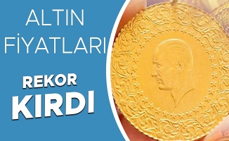GÜNCEL ALTIN FİYATLARI NE KADAR?