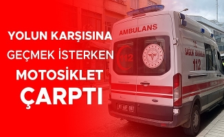 KAZADA YARALANAN YAYA HASTANEYE KALDIRILDI