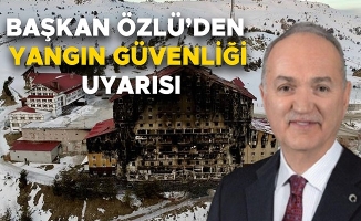 YANGIN YÖNETMELİĞİNE UYMAYANLARA GEREKLİ YAPTIRIM UYGULANACAK